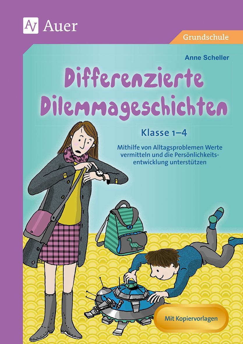 Cover: 9783403084655 | Differenzierte Dilemmageschichten Klasse 1-4 | Anne Scheller | Deutsch