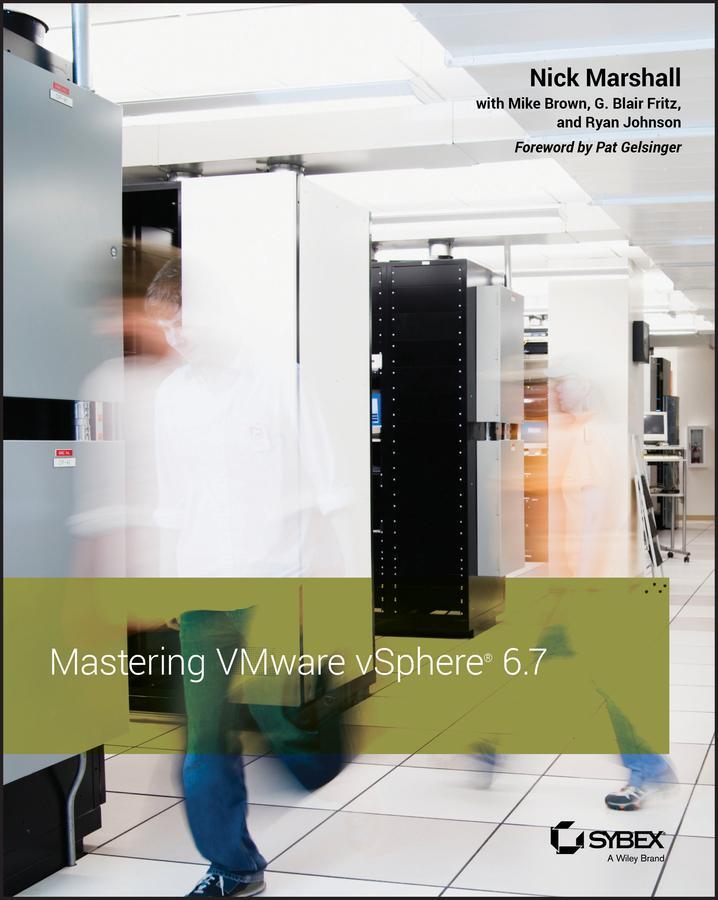 Cover: 9781119512943 | Mastering VMware vSphere 6.7 | G. Blair Fritz (u. a.) | Taschenbuch