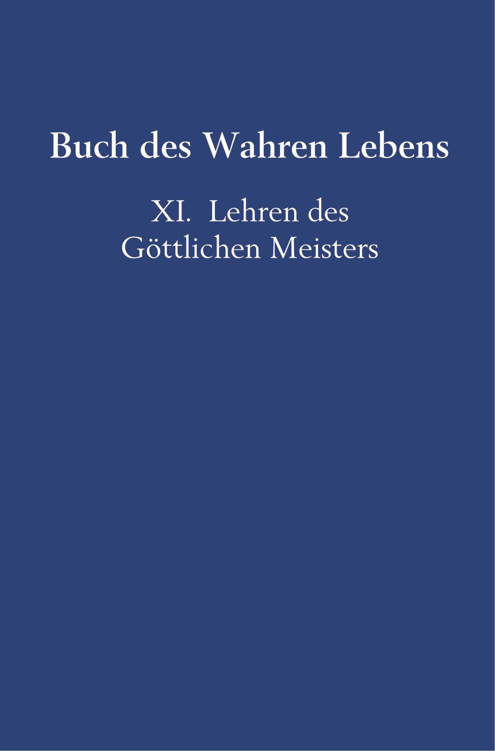 Cover: 9789463861748 | Buch des Wahren Lebens | XI. Lehren des Göttlichen Meisters | Hosta