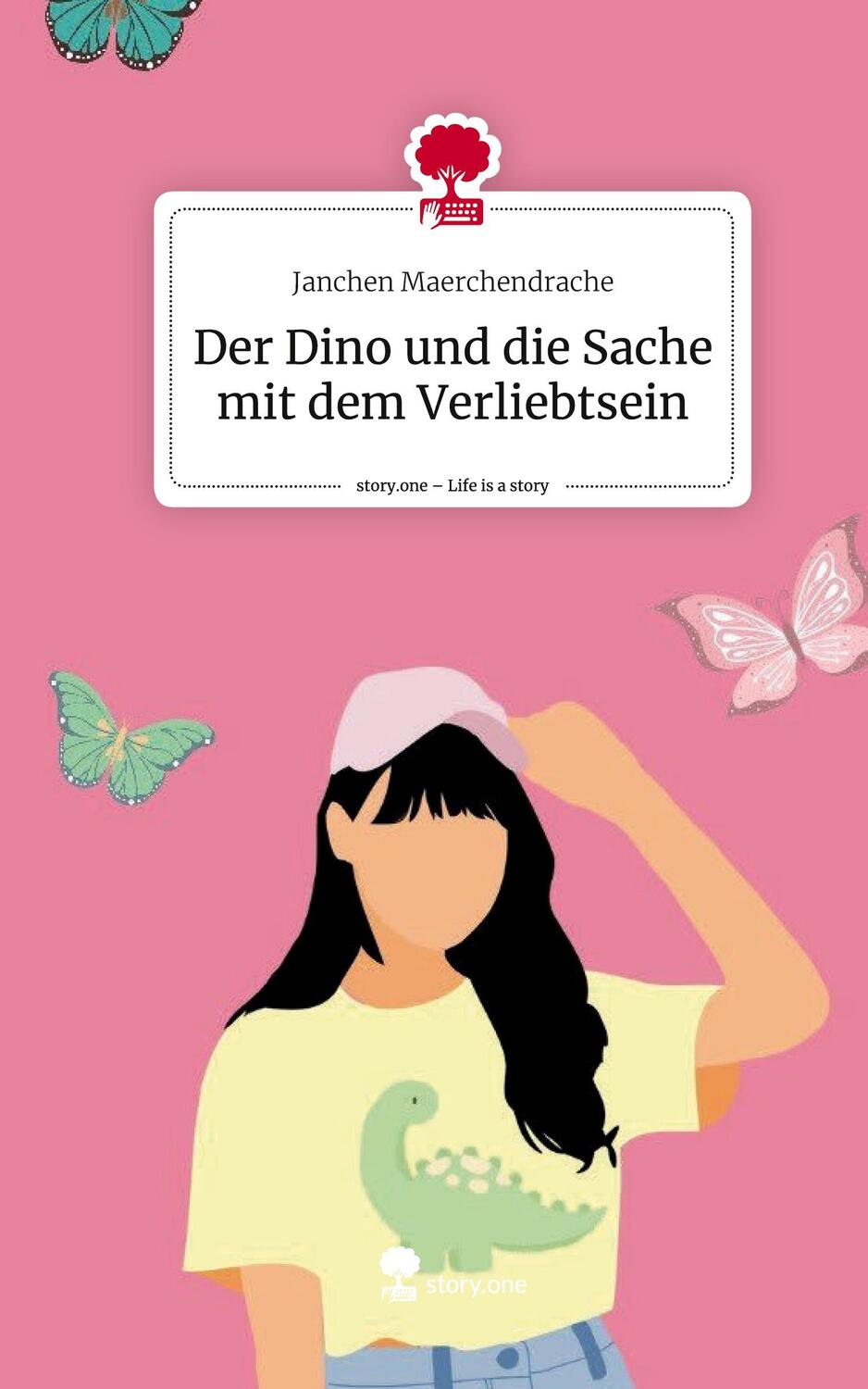 Cover: 9783711509536 | Der Dino und die Sache mit dem Verliebtsein. Life is a Story -...