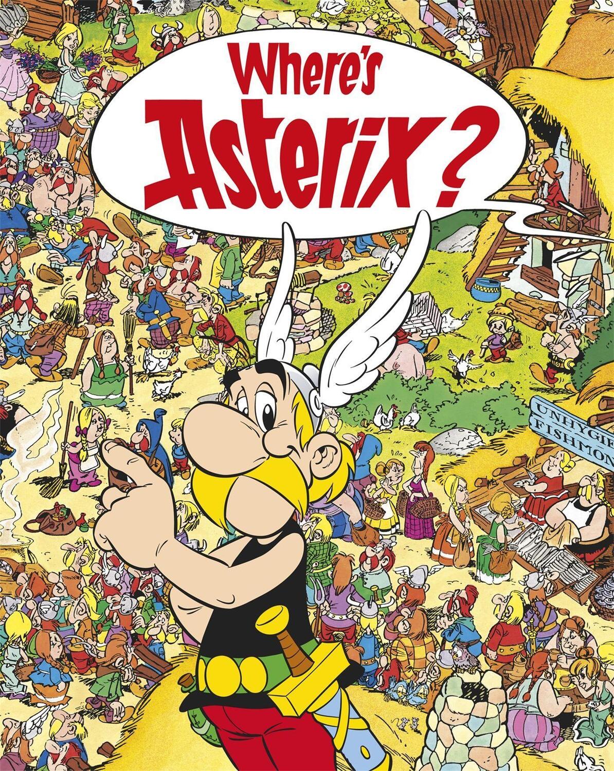 Cover: 9781444004441 | Asterix: Where's Asterix? | Buch | o. Pag. | Englisch | 2011