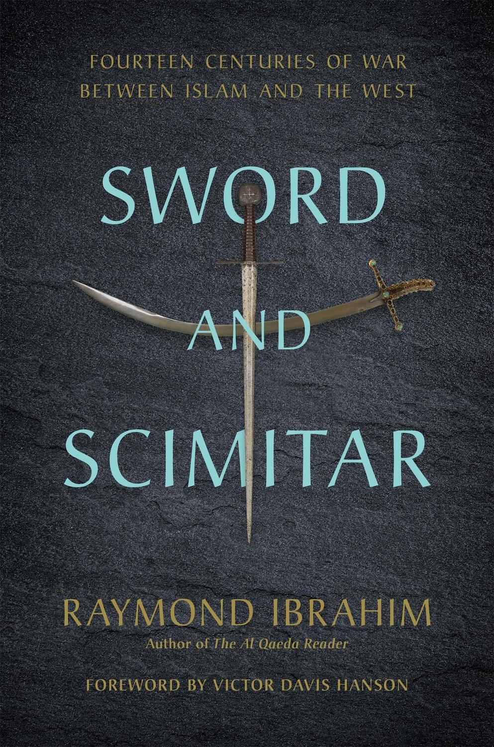 Cover: 9780306825552 | Sword and Scimitar | Raymond Ibrahim (u. a.) | Buch | Englisch | 2019