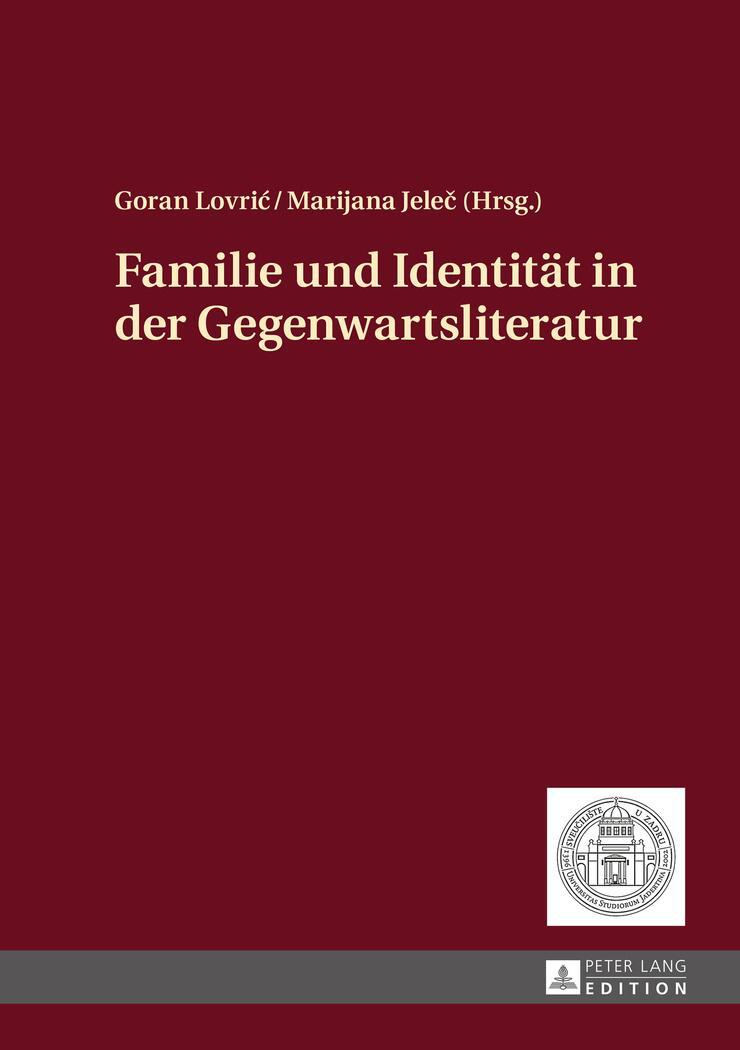 Cover: 9783631678565 | Familie und Identität in der Gegenwartsliteratur | Jele¿ (u. a.)