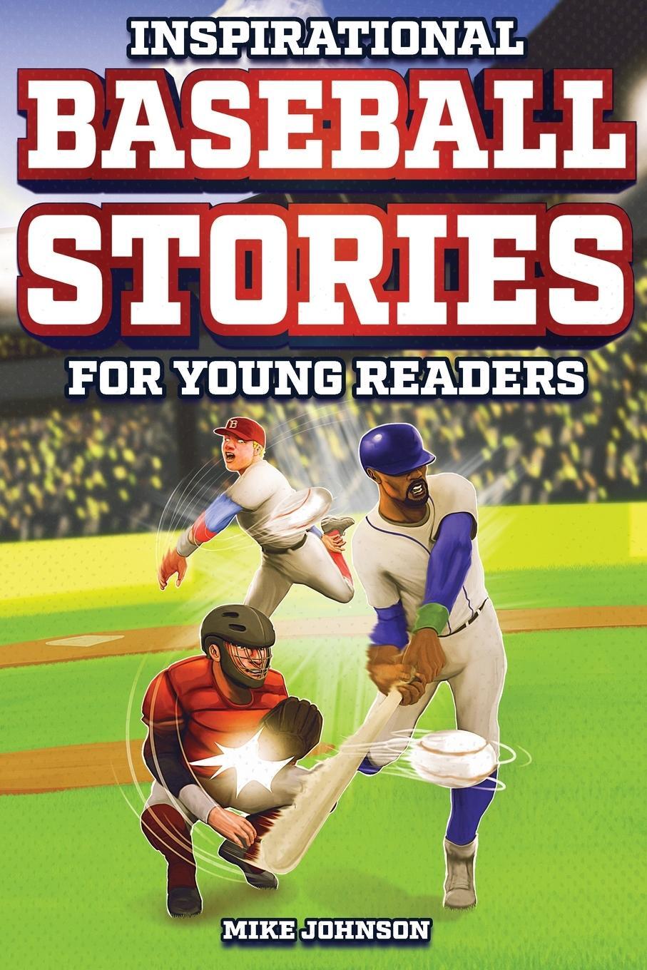 Cover: 9798890950017 | Inspirational Baseball Stories for Young Readers | Mike Johnson | Buch