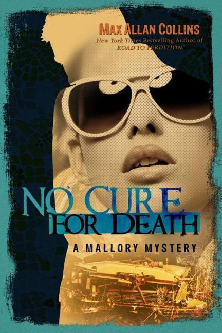 Cover: 9781612185217 | No Cure for Death | Max Allan Collins | Taschenbuch | Mallory Novel