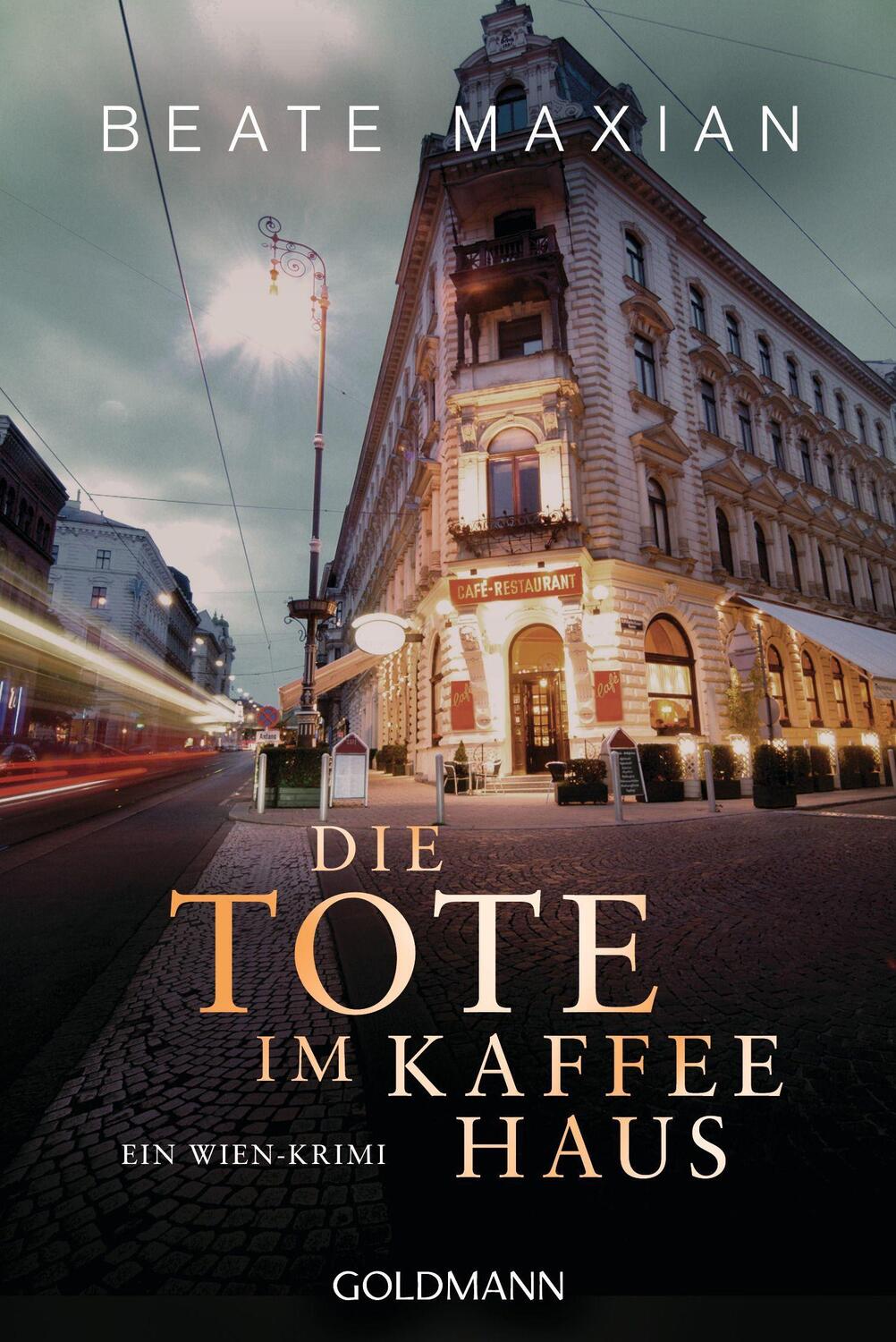 Cover: 9783442490165 | Die Tote im Kaffeehaus | Ein Wien-Krimi | Beate Maxian | Taschenbuch