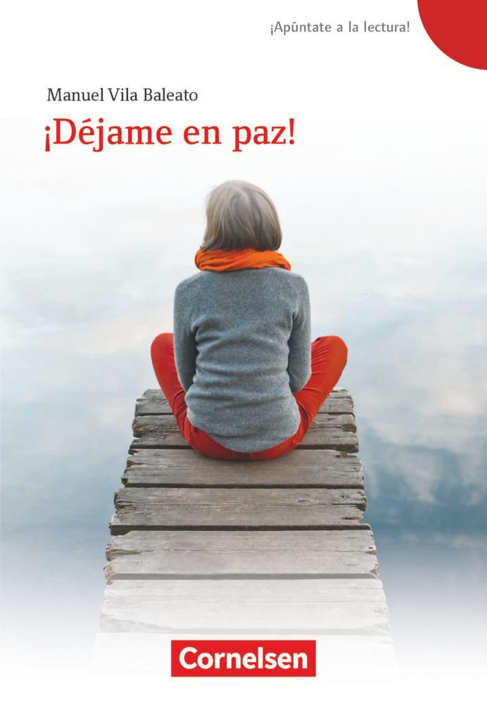 Cover: 9783060243464 | ¡Apúntate a la lectura! A1+ - ¡Déjame en paz! | Manuel Vila Baleato
