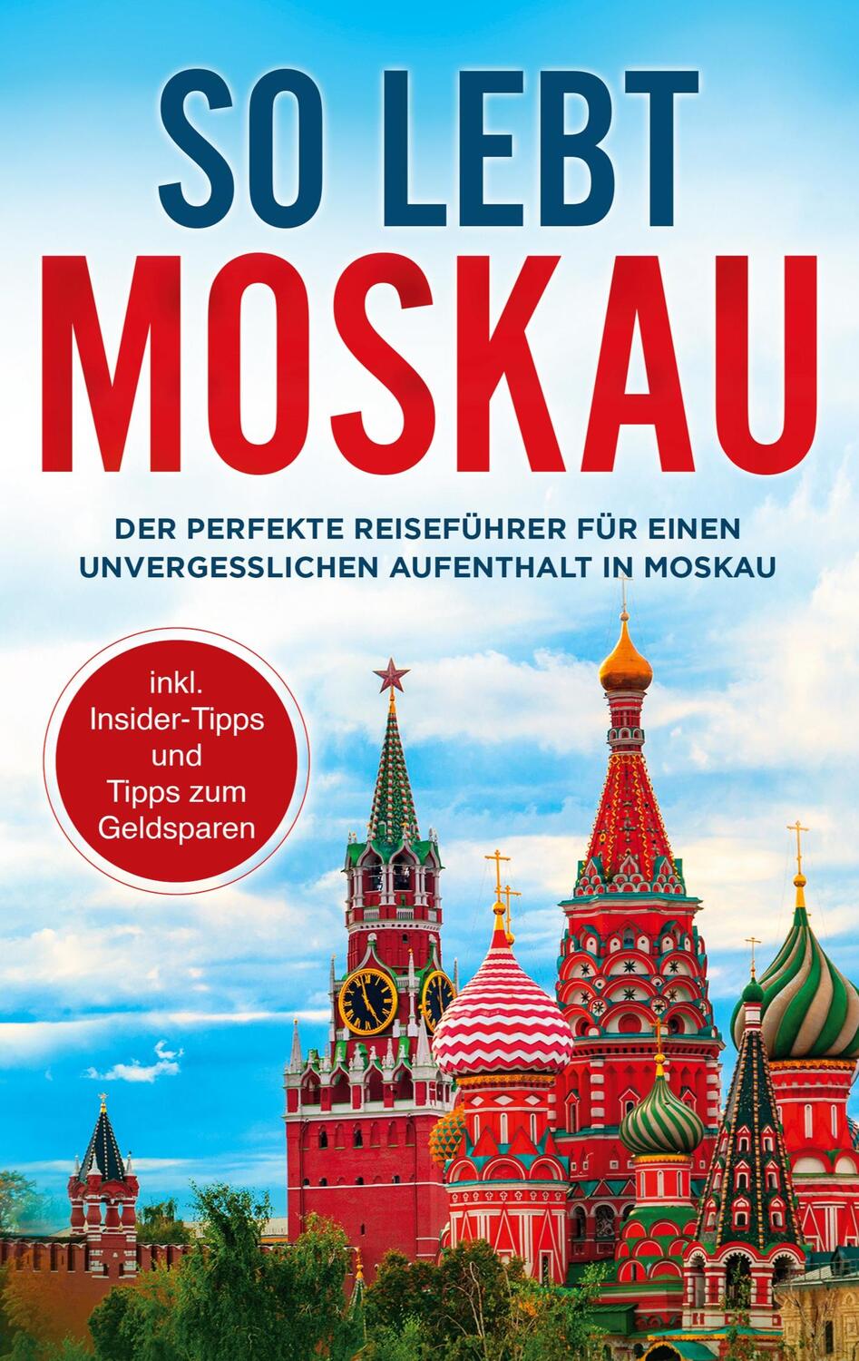 Cover: 9783756219773 | So lebt Moskau | Dennis Lohkamp | Taschenbuch | Paperback | 74 S.