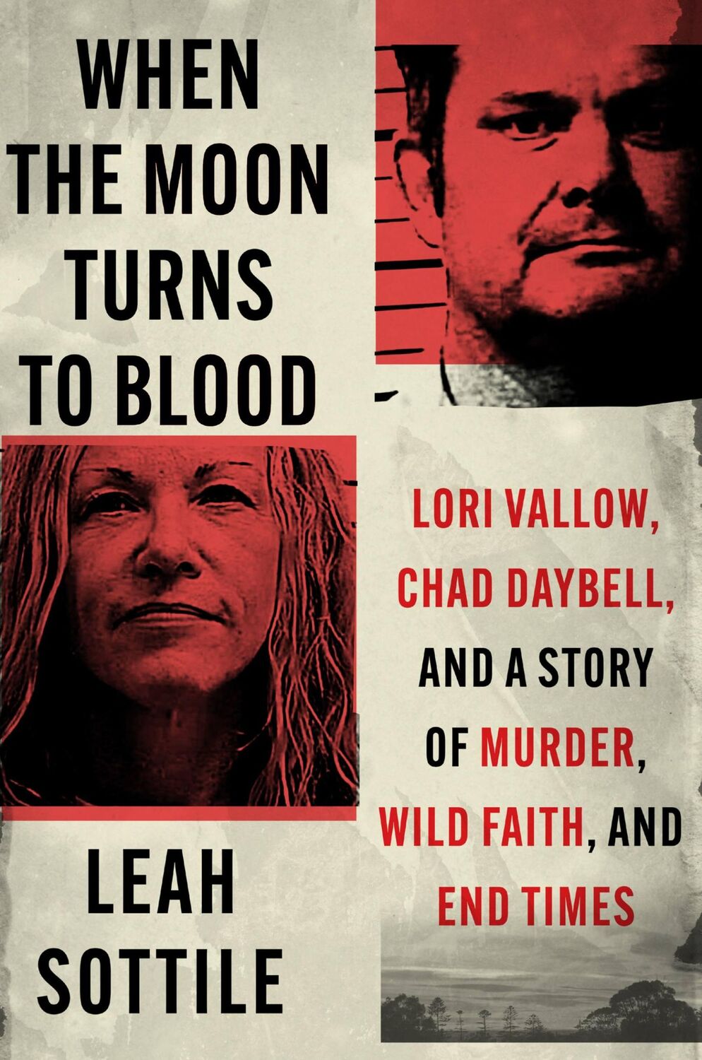 Cover: 9781538721353 | When the Moon Turns to Blood | Leah Sottile | Buch | Gebunden | 2022