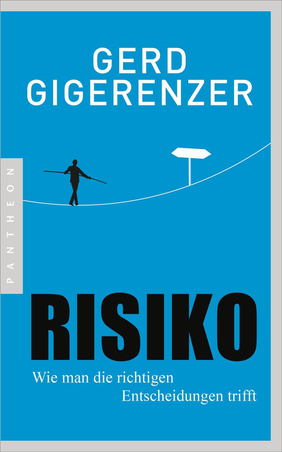 Cover: 9783570554425 | Risiko | Wie man die richtigen Entscheidungen trifft | Gerd Gigerenzer