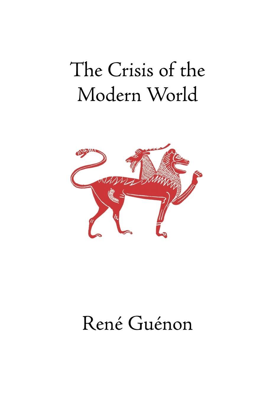 Cover: 9780900588242 | The Crisis of the Modern World | Rene Guenon | Taschenbuch | Paperback