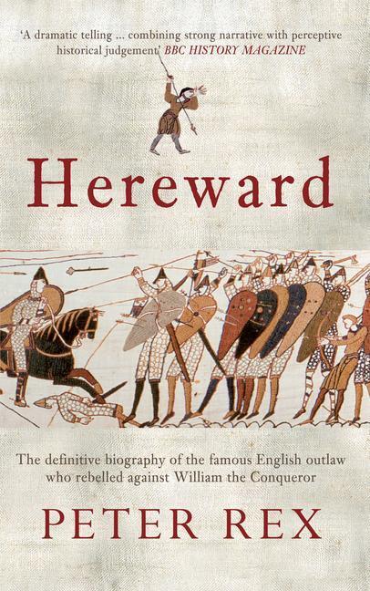Cover: 9781445604770 | Hereward | Peter Rex | Taschenbuch | Kartoniert / Broschiert | 2013