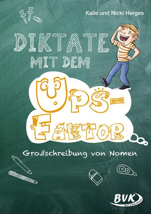 Cover: 9783965201897 | Diktate mit dem Ups-Faktor | Großschreibung von Nomen | Herges (u. a.)