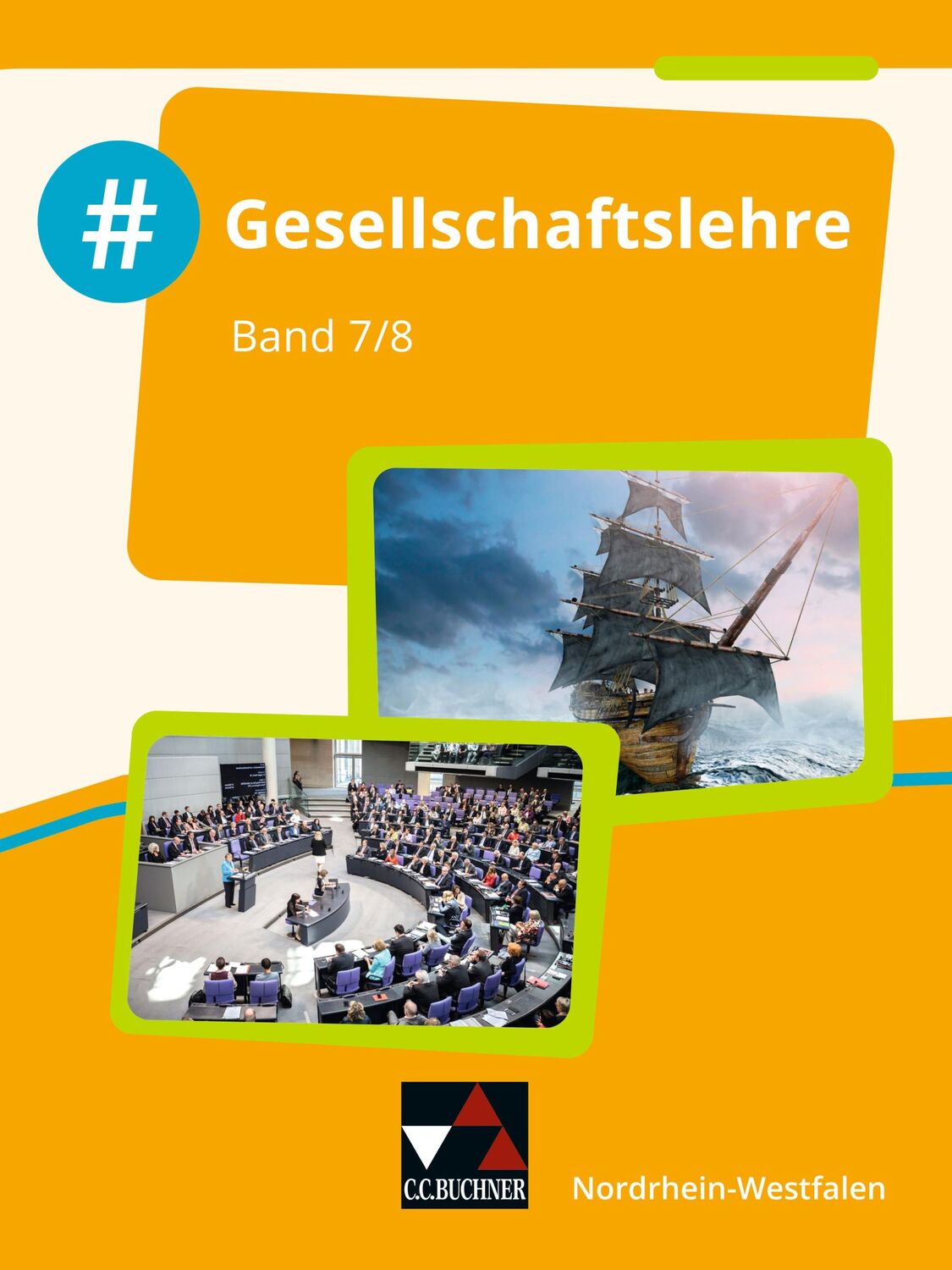 Cover: 9783661700526 | #Gesellschaftslehre Schülerband 7/8 Nordrhein-Westfalen | Gänz (u. a.)