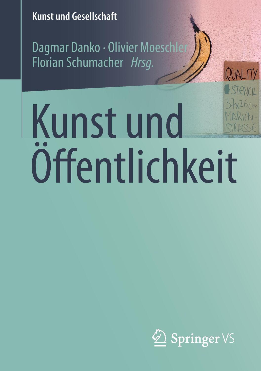 Cover: 9783658018337 | Kunst und Öffentlichkeit | Dagmar Danko (u. a.) | Taschenbuch