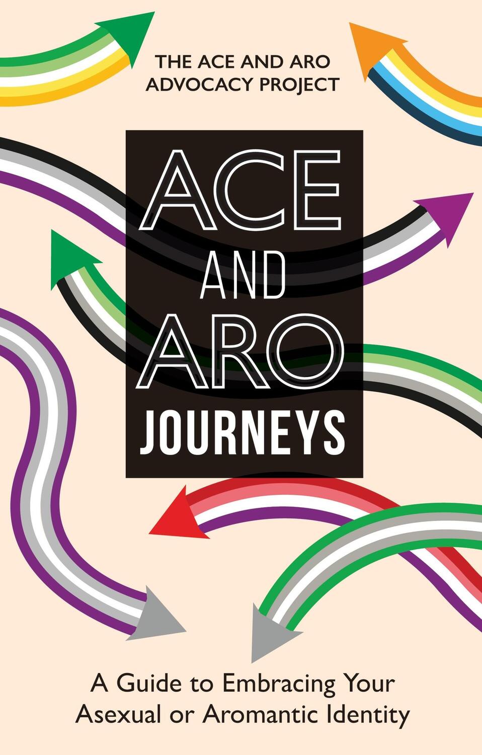 Cover: 9781839976384 | Ace and Aro Journeys | The Ace and Aro Advocacy Project | Taschenbuch
