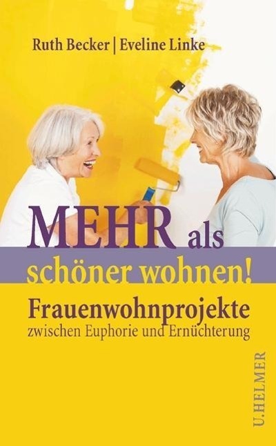 Cover: 9783897413795 | Mehr als schöner wohnen! | Ruth/Linke, Eveline Becker | Taschenbuch