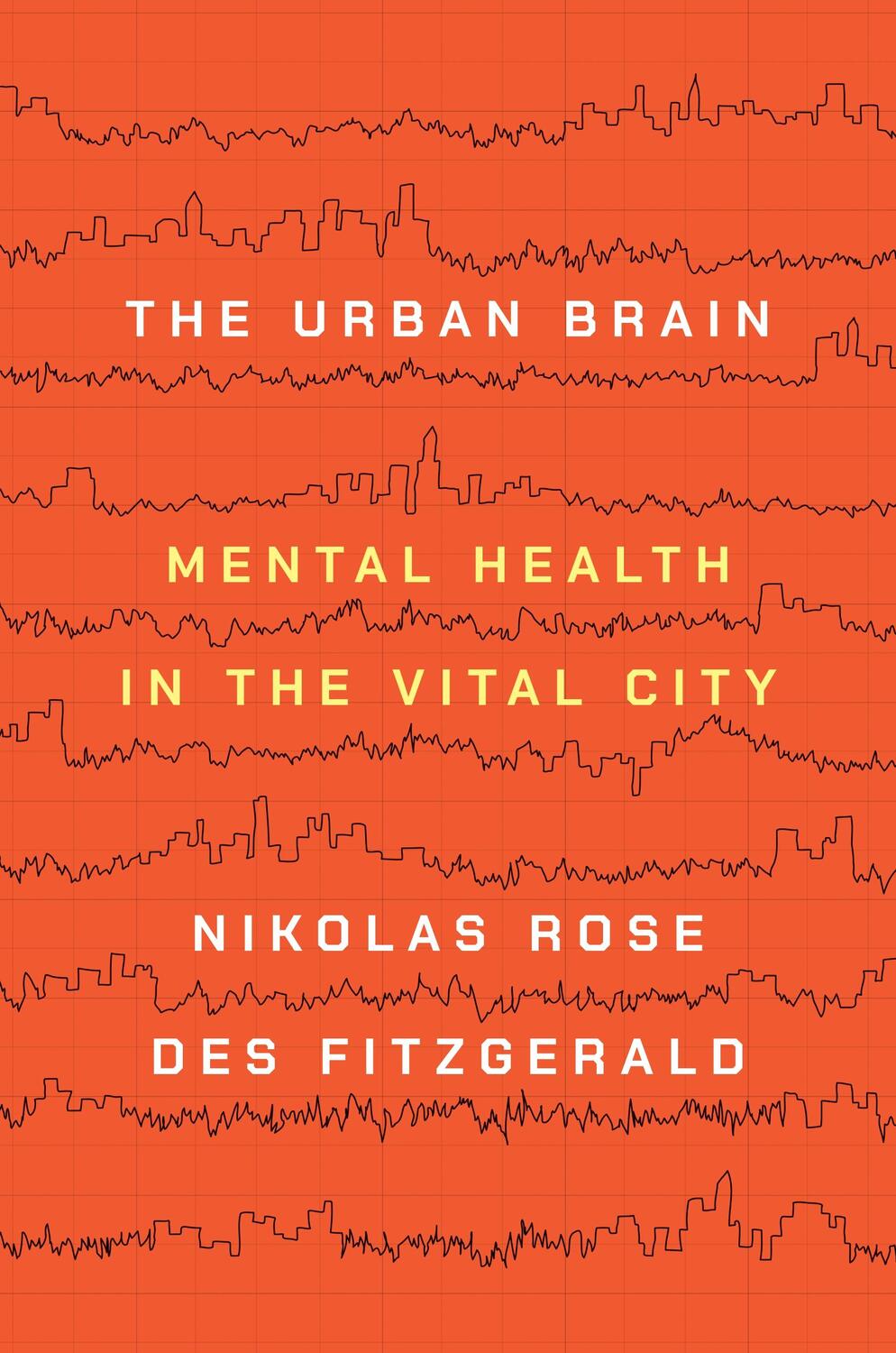 Cover: 9780691178608 | The Urban Brain | Mental Health in the Vital City | Rose (u. a.)