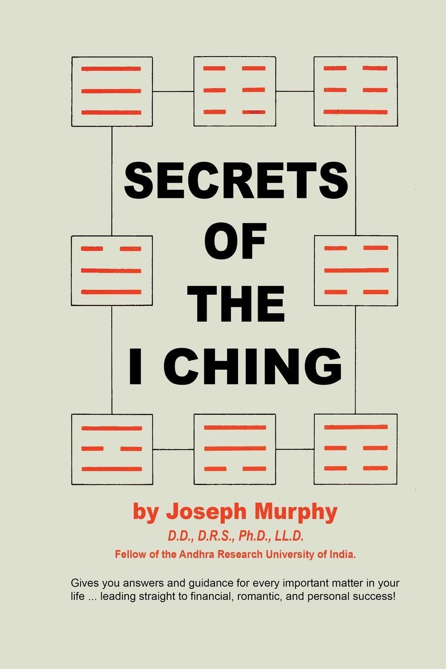 Cover: 9789368377764 | Secrets of the I Ching | Joseph Murphy | Taschenbuch | Paperback