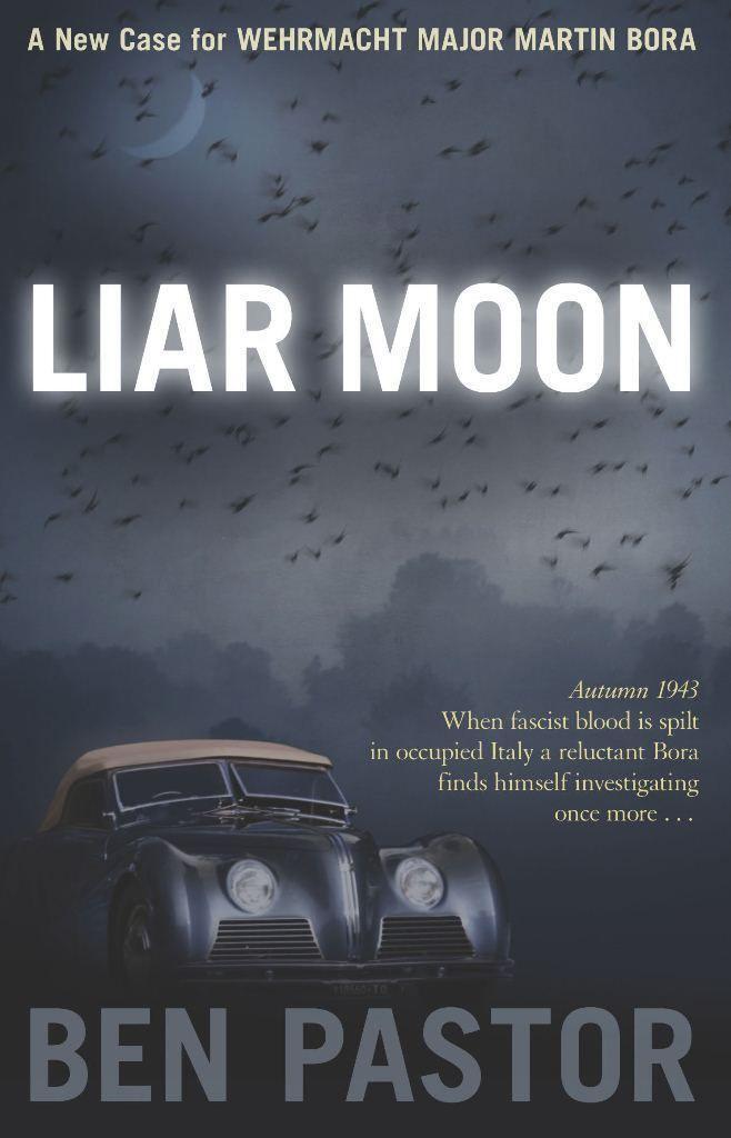 Cover: 9781904738824 | Liar Moon | Ben Pastor | Taschenbuch | Martin Bora | Englisch | 2012