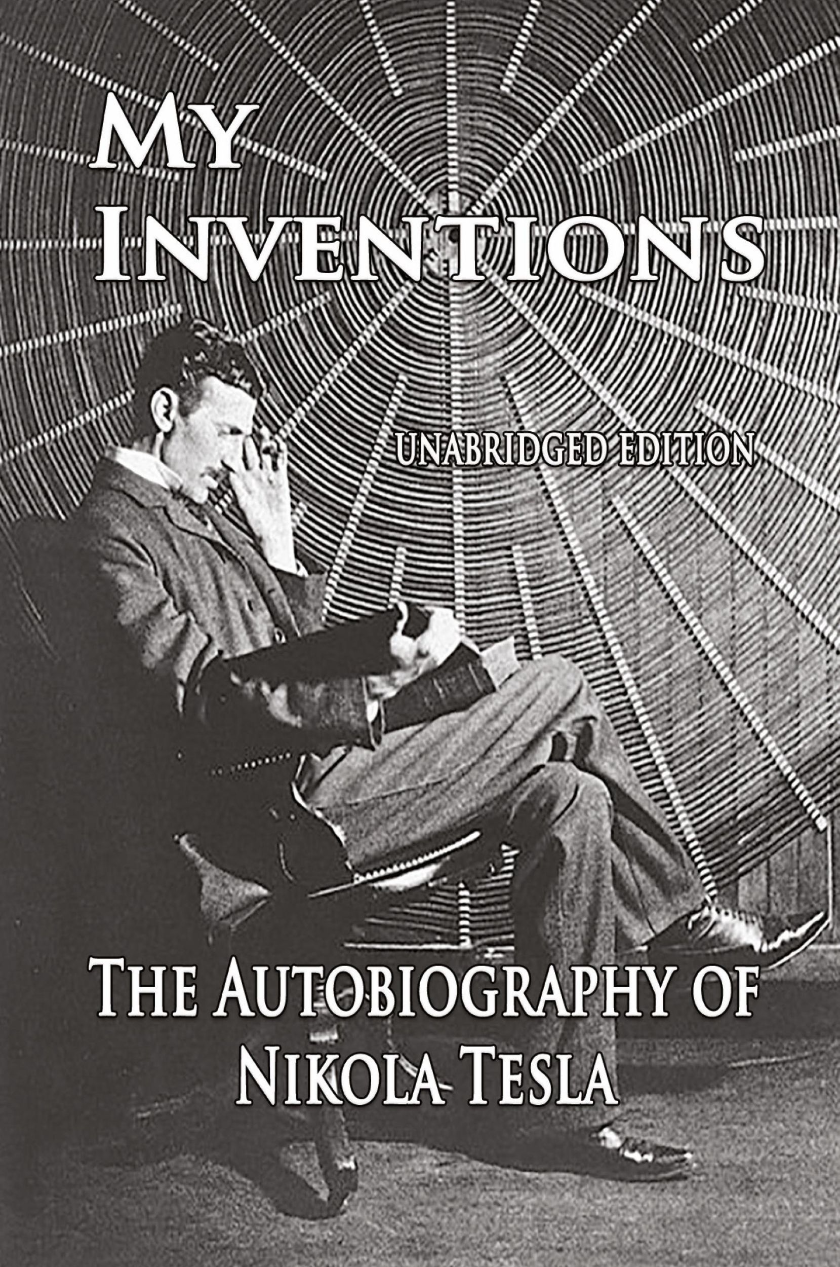 Cover: 9781603868143 | My Inventions | The Autobiography of Nikola Tesla | Nikola Tesla