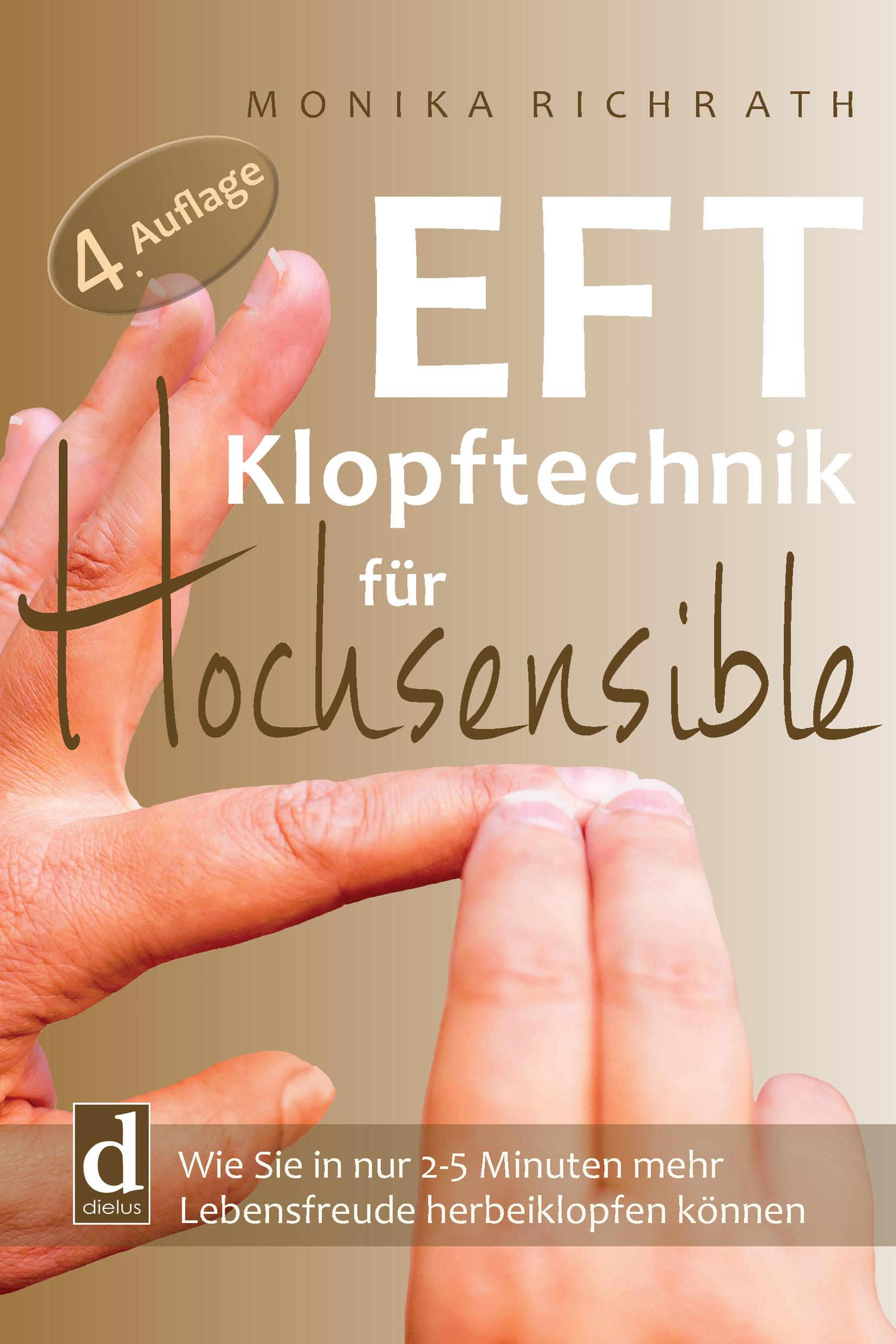 Cover: 9783981797541 | EFT Klopftechnik für Hochsensible | Monika Richrath | Taschenbuch