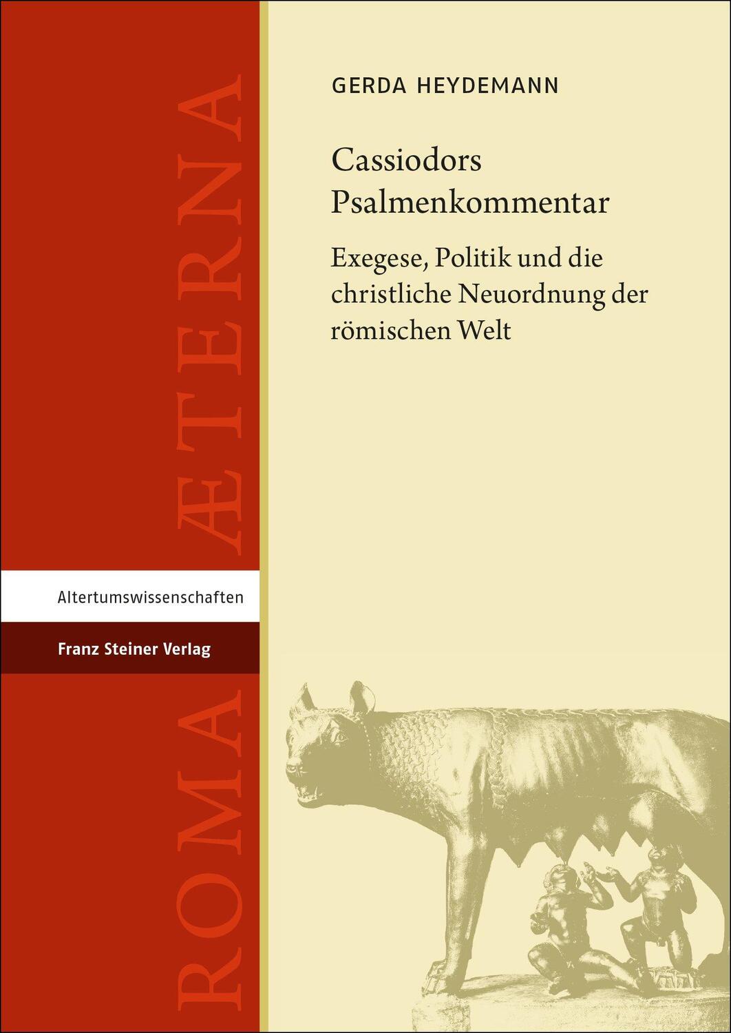 Cover: 9783515135924 | Cassiodors Psalmenkommentar | Gerda Heydemann | Buch | Roma Aeterna
