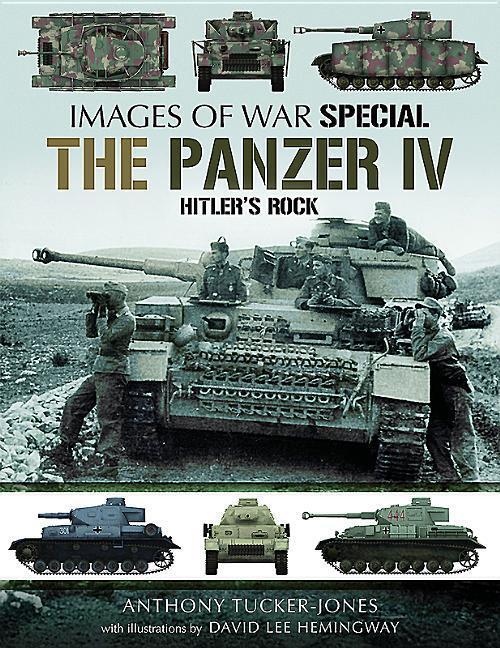 Cover: 9781473856752 | Panzer IV | Hitler's Rock | Anthony Tucker-Jones | Taschenbuch | 2017