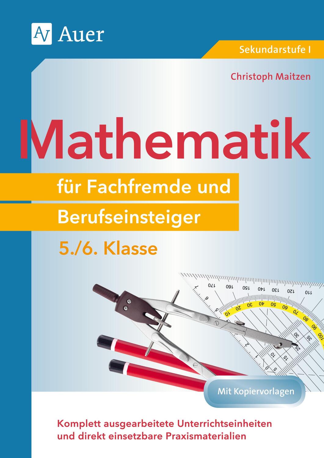 Cover: 9783403080558 | Mathematik für Fachfremde und Berufseinsteiger 5-6 | Christoph Maitzen
