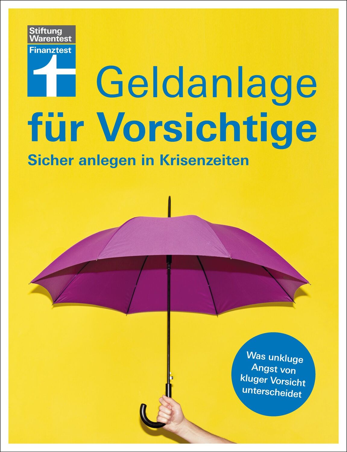 Cover: 9783747106082 | Geldanlage für Vorsichtige | Sicher anlegen in Krisenzeiten | Buch