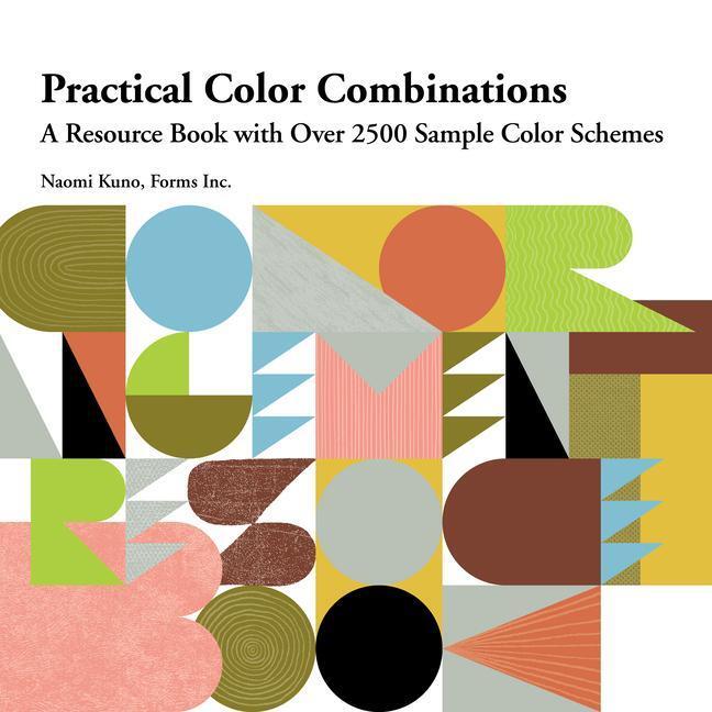 Cover: 9784865051414 | Practical Color Combinations: A Resource Book with Over 2500 Sample...