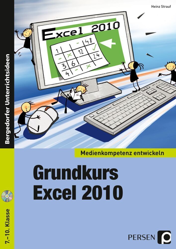 Cover: 9783403231622 | Grundkurs Excel 2010, m. 1 CD-ROM | (7. bis 10. Klasse) | Heinz Strauf