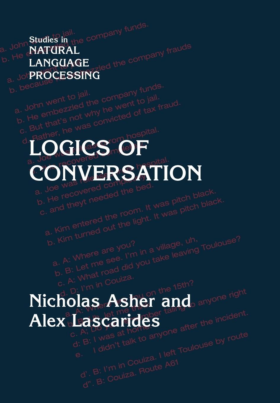 Cover: 9780521659512 | Logics of Conversation | N. Asher (u. a.) | Taschenbuch | Paperback