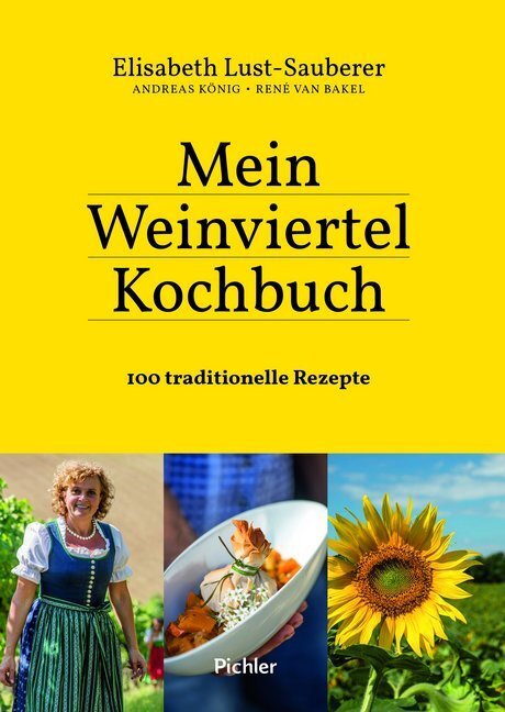 Cover: 9783222140365 | Mein Weinviertel-Kochbuch | 100 traditionelle Rezepte | Buch | 2019