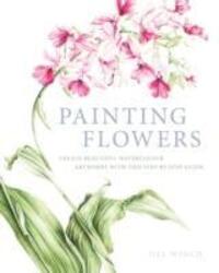 Cover: 9781784047436 | Painting Flowers | Jill Winch | Taschenbuch | Kartoniert / Broschiert