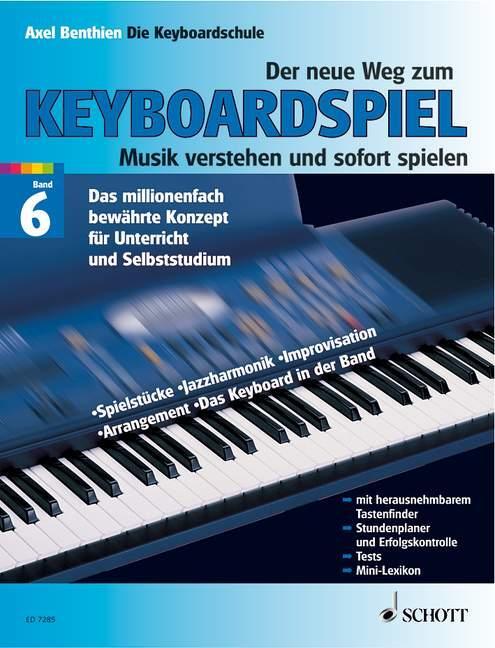 Cover: 9783795750657 | Der neue Weg zum Keyboardspiel | Axel Benthien | Broschüre | 124 S.