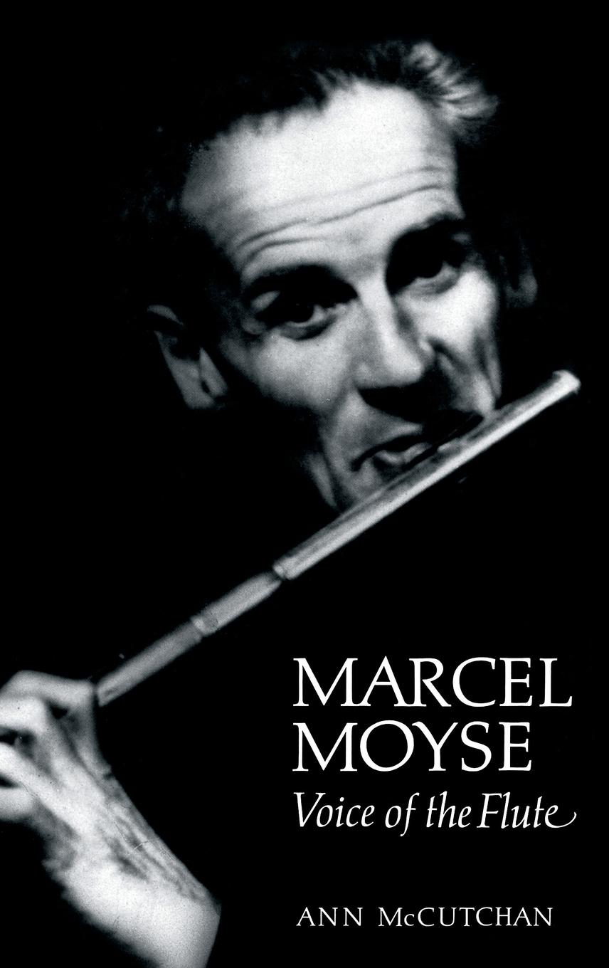 Cover: 9780931340680 | Marcel Moyse | Voice of the Flute | Ann Mccutchan | Buch | Englisch