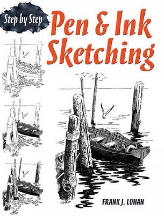 Cover: 9780486483597 | Pen & Ink Sketching Step by Step | Frank J. Lohan | Taschenbuch | 2012