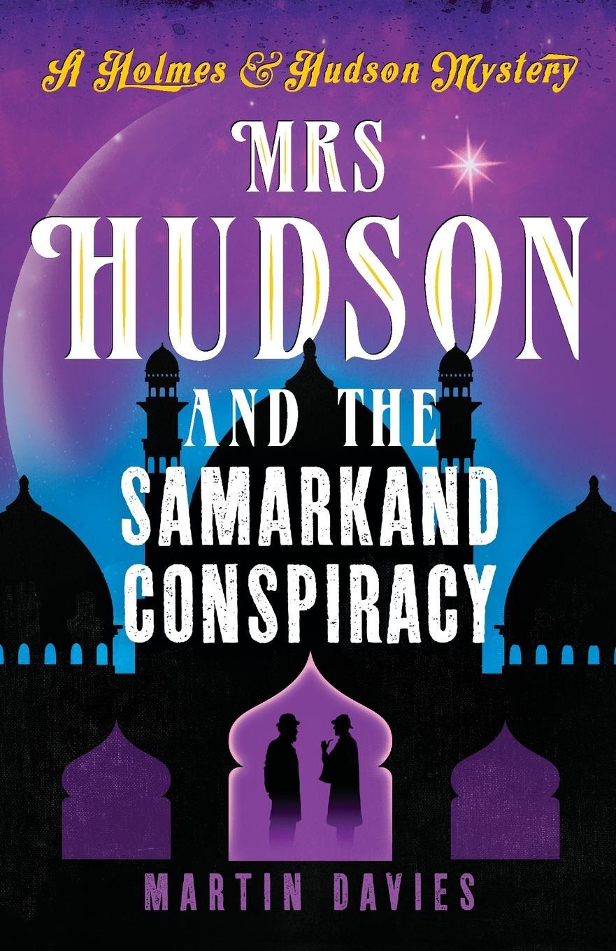 Cover: 9781788638258 | Mrs Hudson and the Samarkand Conspiracy | Martin Davies | Taschenbuch