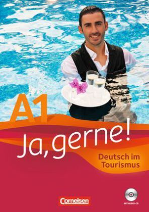 Cover: 9783060207329 | Ja, gerne! Deutsch im Tourismus. Kursbuch mit CD | Anita Grunwald