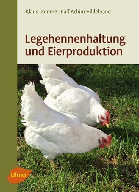 Cover: 9783800180660 | Legehennenhaltung und Eierproduktion | Klaus Damme (u. a.) | Buch