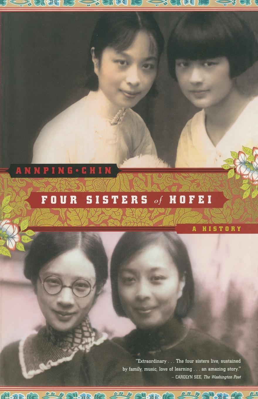 Cover: 9780743244664 | Four Sisters of Hofei | A History | Ann Ping Chin | Taschenbuch | 2004