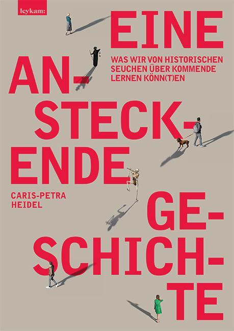 Cover: 9783701182619 | Eine ansteckende Geschichte | Caris-Petra Heidel | Buch | Deutsch