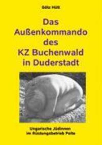 Cover: 9783833426469 | Das Außenkommando des KZ Buchenwald in Duderstadt | Götz Hütt | Buch