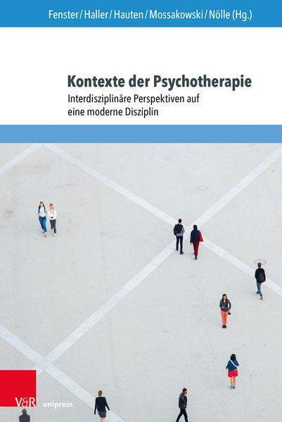 Cover: 9783847114741 | Kontexte der Psychotherapie | Tobias Fenster (u. a.) | Taschenbuch