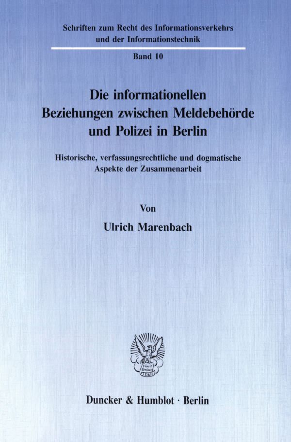 Cover: 9783428082445 | Die informationellen Beziehungen zwischen Meldebehörde und Polizei...