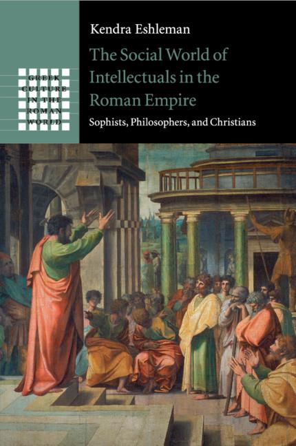 Cover: 9781107624412 | The Social World of Intellectuals in the Roman Empire | Eshleman