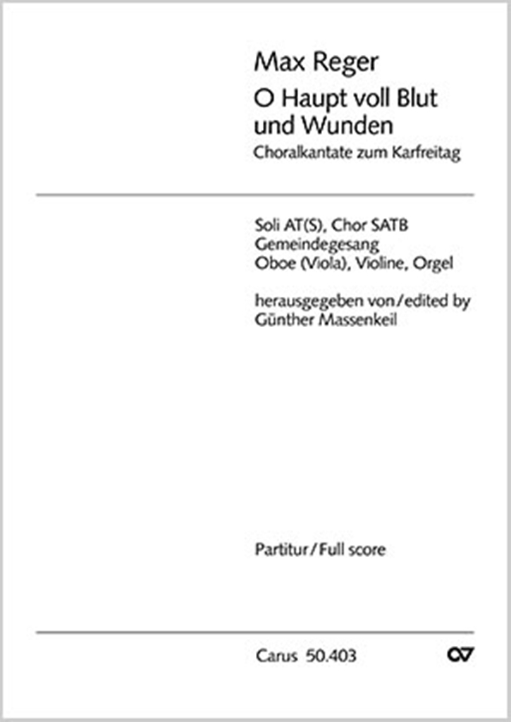 Cover: 9790007081645 | O Haupt voll Blut und Wunden | Choralkantate | Max Reger | Partitur