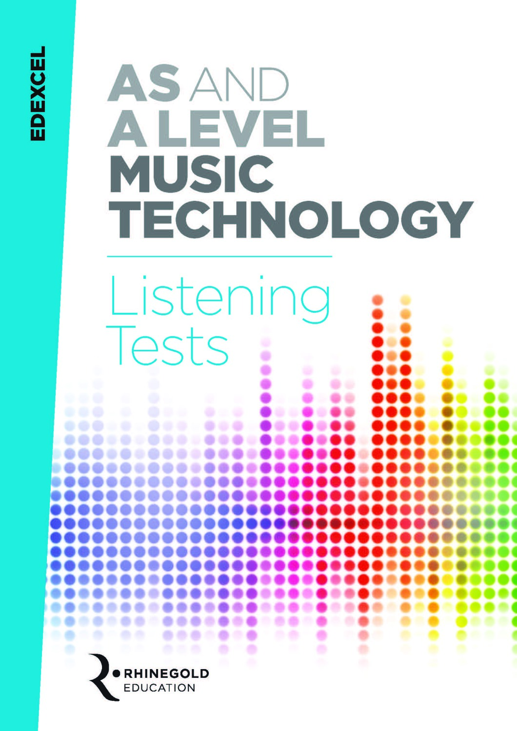 Cover: 9781785586323 | Edexcel AS and A Level Music Technology Listening Tests | Reevell
