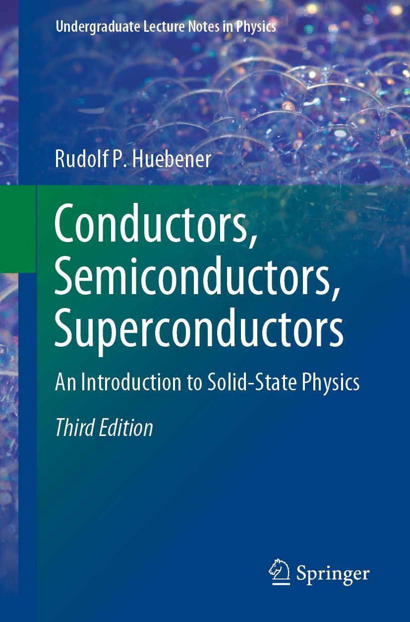 Cover: 9783030314194 | Conductors, Semiconductors, Superconductors | Rudolf P. Huebener